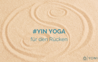 Yin Yoga für einen gesunden Rücken